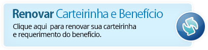 Renovar Carteirinha e Benefício